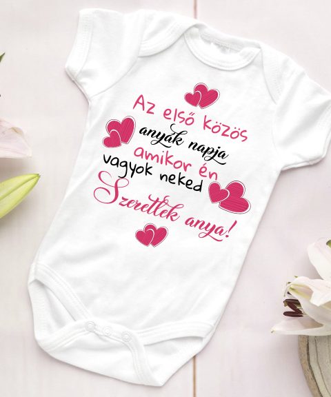 Az első közös anyák napja, amikor én vagyok neked gyerek body