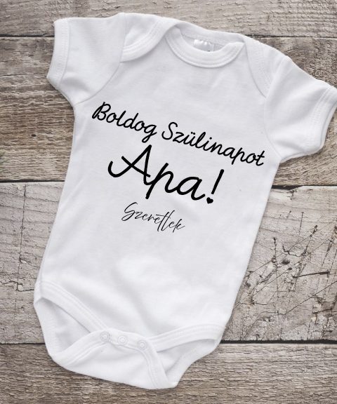 Boldog Szülinapot Apa gyerek body