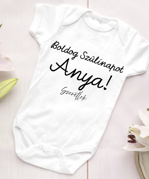 Boldog Szülinapot Anya gyerek body