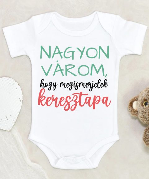 Nagyon várom, hogy megismerjelek keresztapa gyerek body