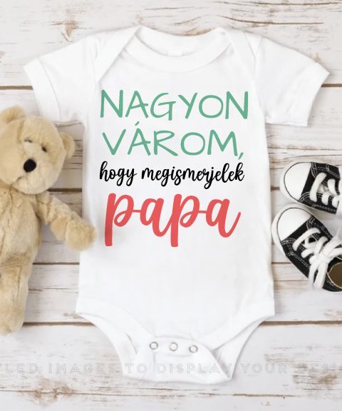 Nagyon várom, hogy megismerjelek Papa gyerek body