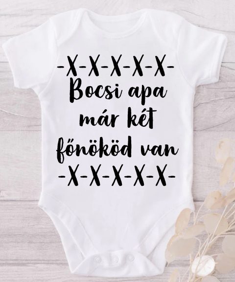 Bocsi apa, már két főnököd van gyerek body