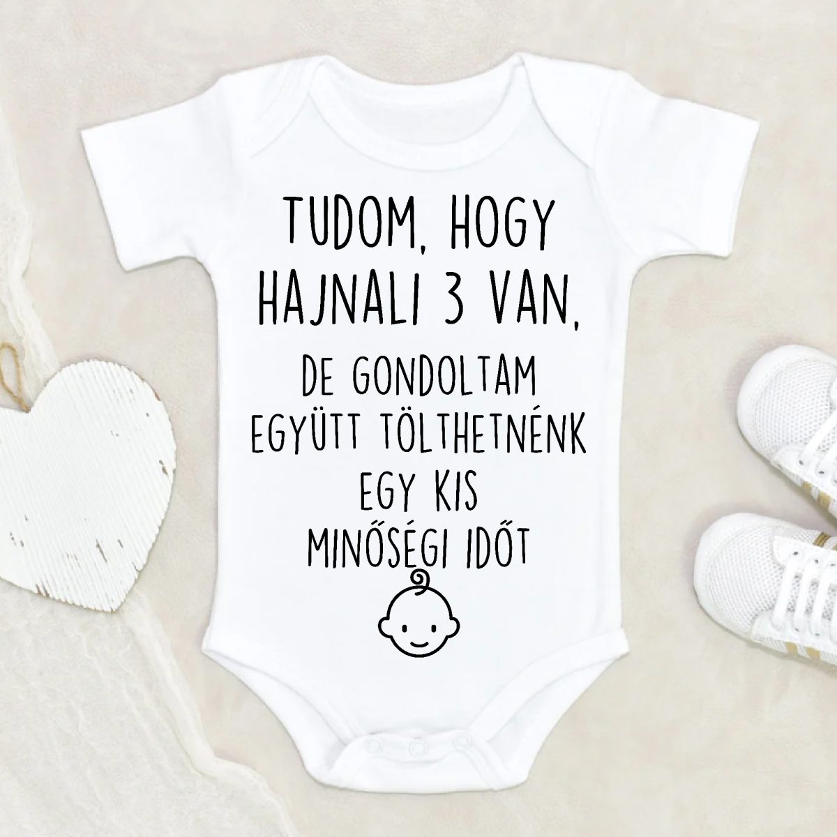 Tudom, hogy hajnali 3 van gyerek body
