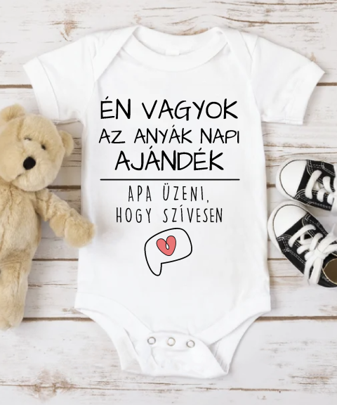 Én vagyok az Anyák napi ajándék gyerek body