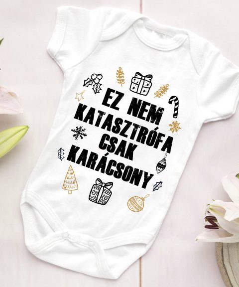 Ez nem katasztrófa csak karácsony gyerek body