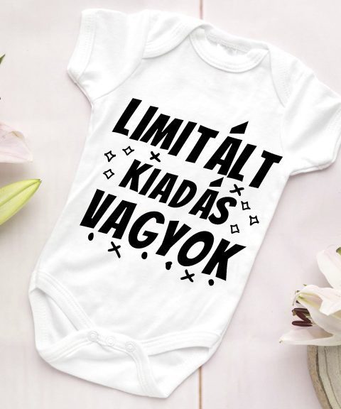 Limitált kiadás vagyok gyerek body