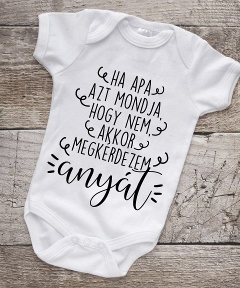 Ha Apa azt mondja, hogy nem gyerek body