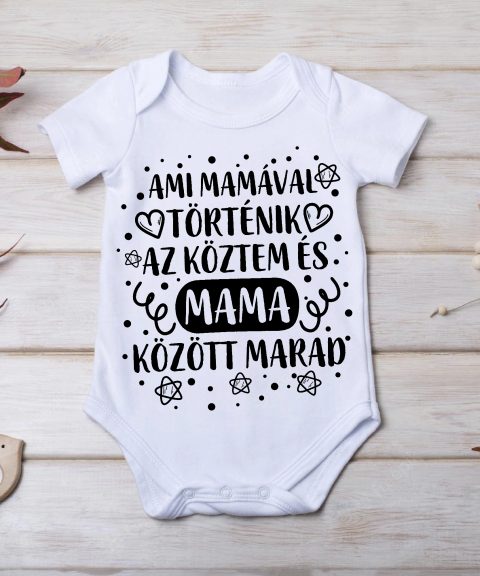 Ami Mamával történik gyerek body