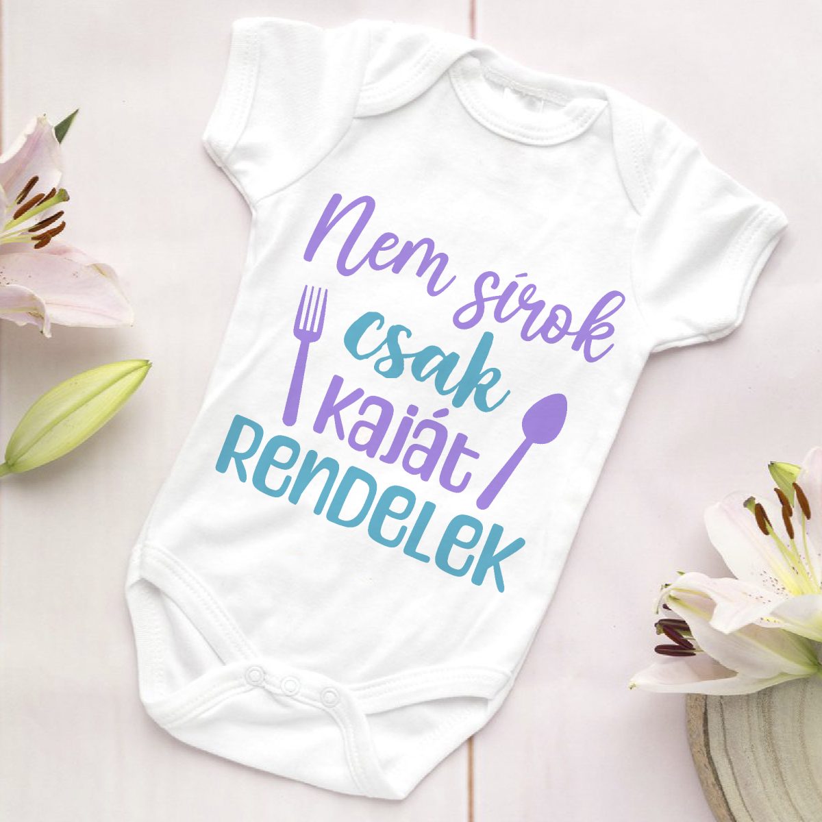 Nem sírok, csak kaját rendelek gyerek body