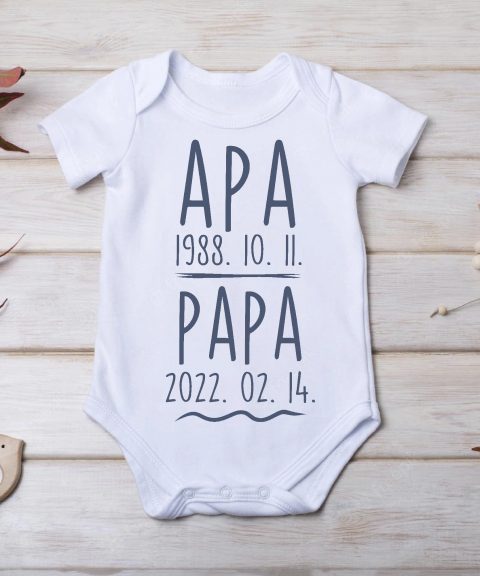 Apává és Papává válás gyerek body, dátumokkal