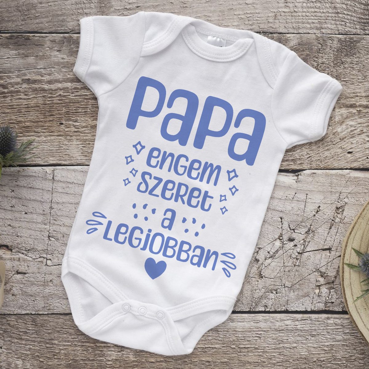 Papa engem szeret a legjobban gyerek body