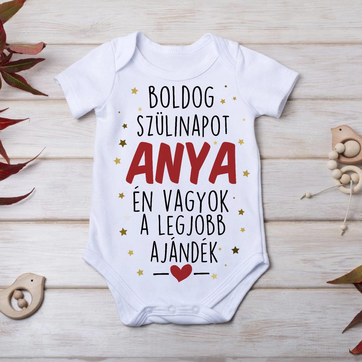 Boldog Szülinapot Anya, Én vagyok a legjobb ajándék gyerek body