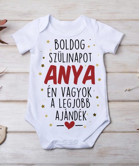 Boldog Szülinapot Anya, Én vagyok a legjobb ajándék gyerek body