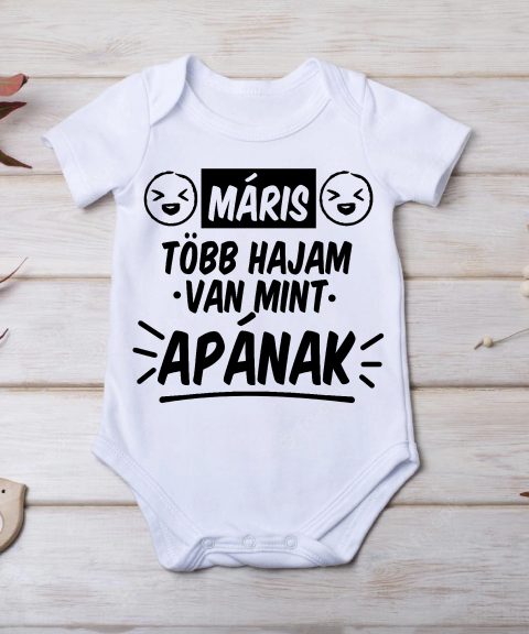 Máris több hajam van, mint Apának gyerek body
