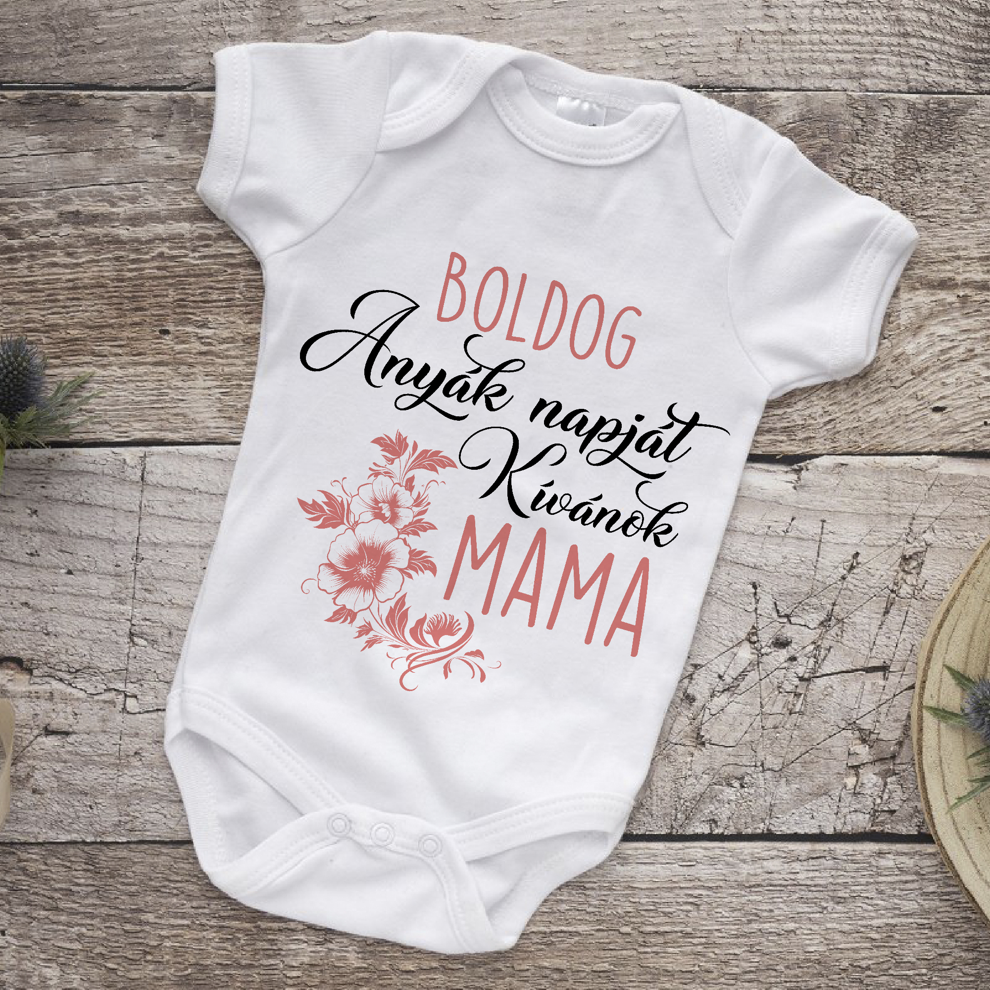 Boldog anyák napját kívánok mama gyerek body