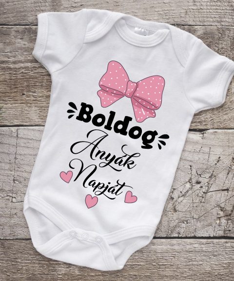 Boldog anyák napját rózsaszín masnis gyerek body