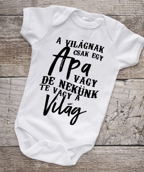 A világnak csak egy Apa vagy gyerek body