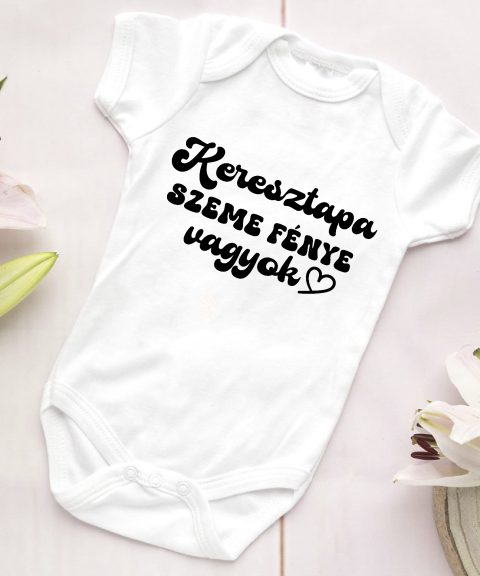 Keresztapa szeme fénye vagyok gyerek body