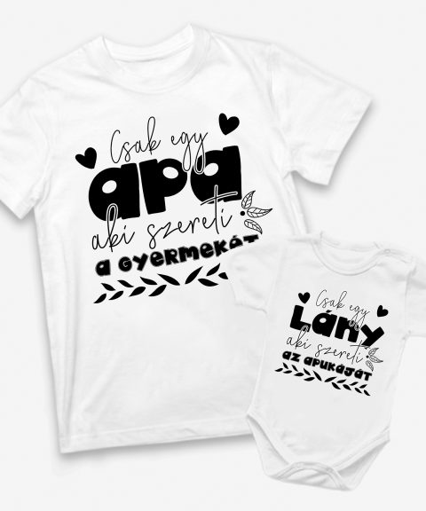 Csak egy Apa, csak egy lány, Apa-lánya páros felső