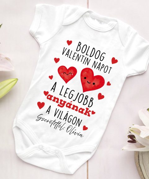 Boldog valentin napot a legjobb anyának a világon gyerek body, névvel
