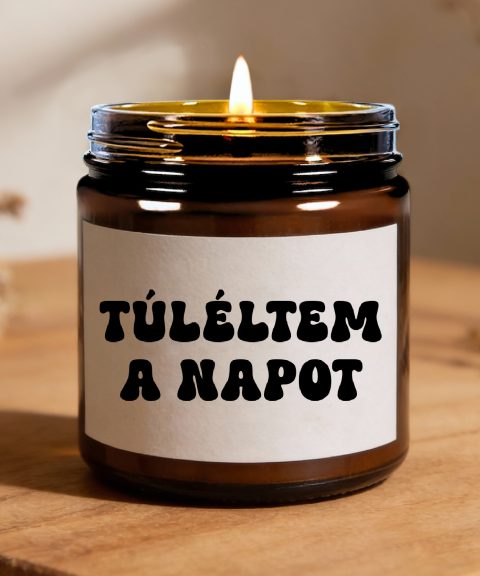 Túléltem a napot gyertya