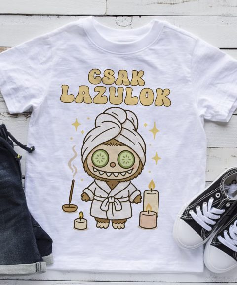 Csak lazulok Labubus póló