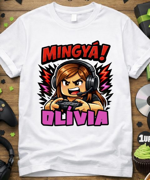 Mingyá gamer póló, lányos változat, névvel