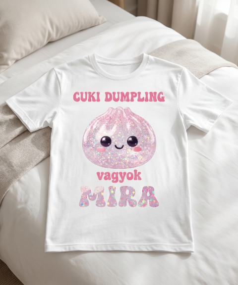 Cuki dumpling vagyok póló, névvel
