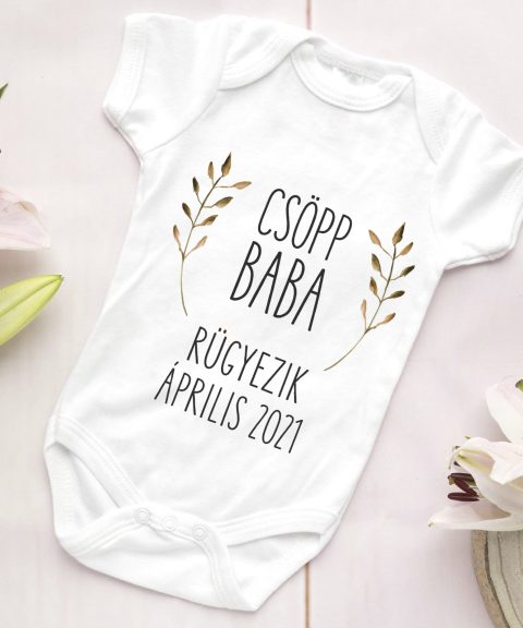 Csöpp baba rügyezik, évszámmal, hónappal gyerek body