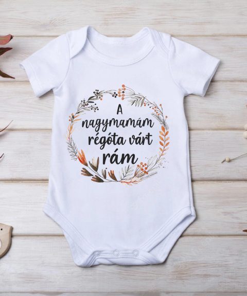 A nagymamám régóta várt rám, levélkoszorúval gyerek body